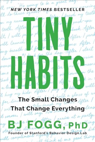 Cover of Tiny Habits: The Small Changes That Change Everything